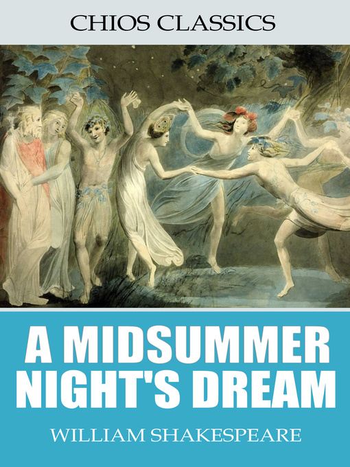 Title details for A Midsummer Night's Dream by William Shakespeare - Wait list
